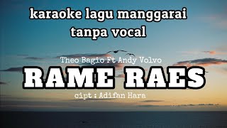 Karoke RAME RAES  Theo Bagio  cip  Adifan Hara karaokemanggarai lagumanggaraiterbaru [upl. by Nnylaj750]