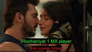 Roohaniyat season 1 hot scenes timing  Kanika mann hot  hot scenes  MX player webseries [upl. by Kalbli]