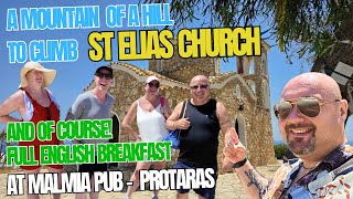 St Elias the church on the hill and FULL ENGLISH BREAKFAST at Malmia Pub in Protaras [upl. by Yentterb]