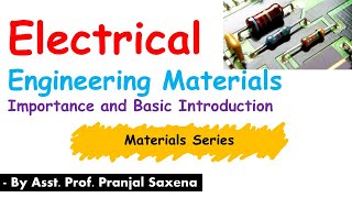 L1 Introduction  Electrical Engineering Material Series  In hindi [upl. by Centonze]