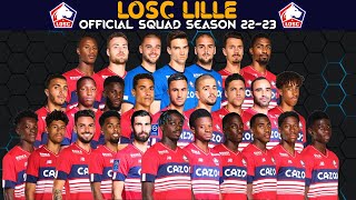 LOSC Lille SQUAD SEASON 20222023  LOSC Lille  Ligue 1 Season 202223 [upl. by Corrie892]