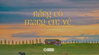 Nắng Có Mang Em Về  Shartnuss ft TrD amp Phankeo Lofi Version by Orinn  Rồi chỉ khi cơn mưa tới [upl. by Bobbee]