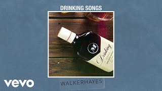 Walker Hayes  Drinking Songs Lyric Video [upl. by Roice]