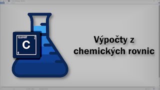 Chemie  Výpočty z chemických rovnic [upl. by Laflam]