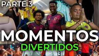 Los Momentos Más Divertidos de la Selección Colombia 🇨🇴😂😂 PARTE 3 [upl. by Hultin]