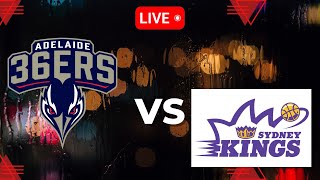 Adelaide 36ers vs Sydney Kings  National Basketball League LIVE [upl. by Alduino111]