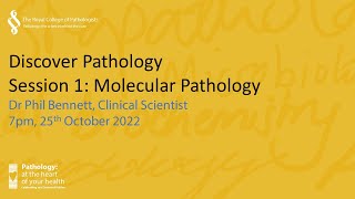 Discover Pathology – Session 1 Molecular Pathology [upl. by Panchito]