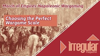 Whats the best scale for Napoleonic Wargaming [upl. by Voorhis]