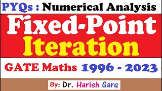 PYQs on Fixed Point Iteration  Numerical Analysis  GATE 1996 to 2023 Short Cut Tricks [upl. by Yelyak635]