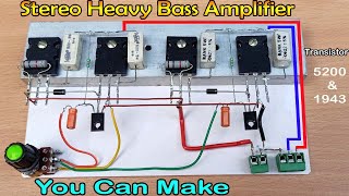 Stereo Powerful Heavy Bass Amplifier  How to make Amplifier Using 2sc5200 amp 2sa1943 Stereo [upl. by Aipmylo339]