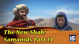 Legacy of Persia DLC 🐪 Crusader Kings 3 🐪 Part 14 Samanid Count – Roleplay History Slow Play [upl. by Eenafit]