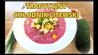 🥒 Tradycyjny Chłodnik Litewski [upl. by Luben]