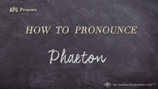 How to Pronounce Phaeton Real Life Examples [upl. by Stiles]