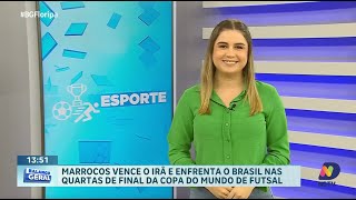 Esporte  Copa do Mundo de Futsal Marrocos enfrenta o Brasil após vitória sobre o Irã [upl. by Mackay]