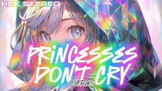 「Nightcore」 Princesses Dont Cry Lyrics  CARYS [upl. by Farkas]