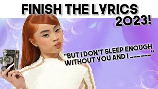 Finish The Lyrics TIKTOK Edition 🎵 2023 Popular Music Challenge [upl. by Negaem]