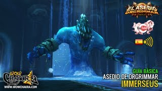 Guía básica Immerseus  Asedio de Orgrimmar Parche 54 ES [upl. by Rives660]