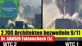 Zweifeln über 2700 ARCHITEKTEN in den USA an 911 Alles Sprengung GANSER im FAKTENCHECK 5  WTC7 [upl. by Netsruk]