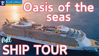 Oasis of the Seas FULL ship tour [upl. by Neelie]