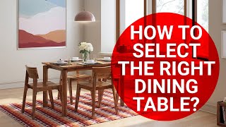 How to Select Right Dining Table  Dining Area Decor  Tips Woodofa [upl. by Nnhoj795]