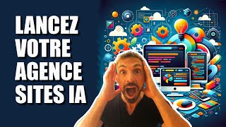 LANCEZ VOTRE AGENCE WEB  CRÉER ET VENDRE DES SITES DONEFORYOU PAR LIA [upl. by Akceber578]