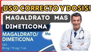 💊Magaldrato MAS Dimeticona DOSIS 🤷‍♂️para que SIRVE y COMO tomar Efectos Secundarios [upl. by Harmony]