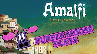 Purple Moose PlaysAmalfiRenaissance solo  review copy [upl. by Rennoc]