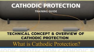 Technical concept and overviews of Cathodic Protection [upl. by Larner771]