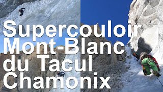 MontBlanc du Tacul Supercouloir Boivin Gabarrou 1975 départ direct et sommet Alpinisme montagne [upl. by Selrac968]