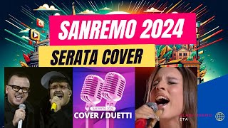 Sanremo 2024 Serata cover i cantanti e le canzoni [upl. by Anilosi]