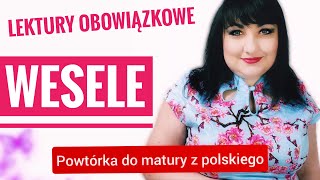 quotWeselequot  Stanisław Wyspiański Powtórka do matury z polskiego [upl. by Zadack]