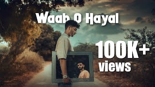 Balo Baloch  Waab o Hayal ft Danger Baloch Prod by Lil Ak 100 Official Music Video [upl. by Ainslee]