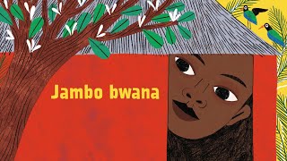 Singalong to quotJambo Bwanaquot a Kenyan classic from Songs on the Vanilla Trail [upl. by Anitrak]