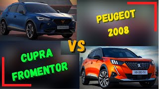 PEUGEOT 2008 VS CUPRA FORMENTOR [upl. by Huskamp]