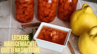 leckere hausgemachte Quittenkonfitüre  Quittenmarmelade Rezept sehr einfach [upl. by Ddarb]