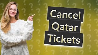 How to cancel Qatar Airways ticket and get refund [upl. by Jr36]