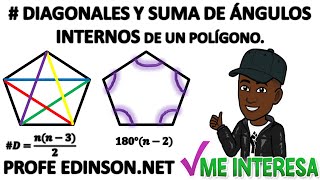 COMO HALLAR EL NUMERO DE DIAGONALES Y SUMA DE LOS ANGULOS INTERNOS DE UN POLIGONO BIEN EXPLICADO [upl. by Ballard]