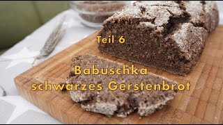 Babuschka schwarzes Gerstenbrot aus der serie Deutsches Schwarzbrot alles nur gefärbt [upl. by Dante]