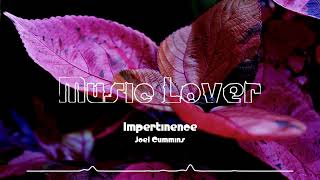 🎵 Impertinence  Joel Cummins 🎧 No Copyright Music 🎶 YouTube Audio Library [upl. by Annodas665]