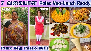 7 வகையான Paleo VegLunch Ready  Pure Veg Paleo Diet Lunch  Weight Loss Diet  Gajalakshmi Palani [upl. by Vani613]