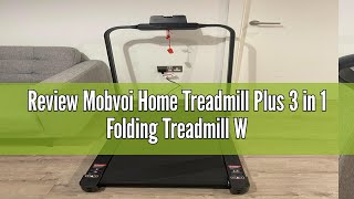 Review Mobvoi Home Treadmill Plus 3 in 1 Folding Treadmill Walking Pad 25HP Compact Under Desk Runn [upl. by Atreb]