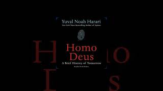 Homo Deus A Brief History of Tomorrow by Yuval Noah Harari shorts [upl. by Sedinoel]