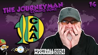 ITS ALL GONE HORRIBLY WRONG The FM24 Journeyman  C3 EP14  Aldosivi  Argentina [upl. by Aratal]