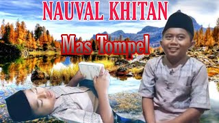 KHITAN Mas NAUVAl trending viral viralvideo trendingvideo fyp mastompel [upl. by Elehcim]