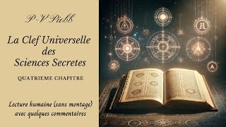 Lecture humaine  PV Piobb  La Clef Universelle des Sciences Secrètes  Chapitre 4 [upl. by Adin]