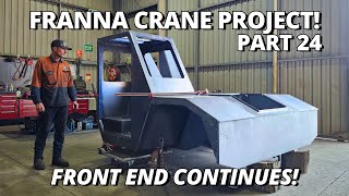 Fitting The NEW Cab amp Welding the Front End  Franna Crane Project  Part 24 [upl. by Alleroif]