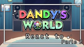 dandys world react to Part 2 [upl. by Beau]