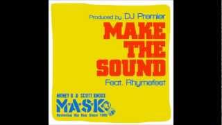 MASK ft Rhymefest quotMake The Soundquot Prod DJ Premier [upl. by Chic]