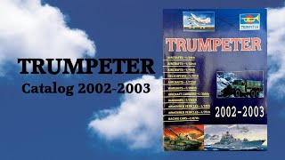 TRUMPETER CATALOGUE 20022003 169 4K [upl. by Aynnek]