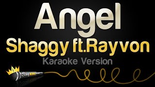 Shaggy Ft Rayvon  Angel Karaoke Version [upl. by Baumbaugh275]